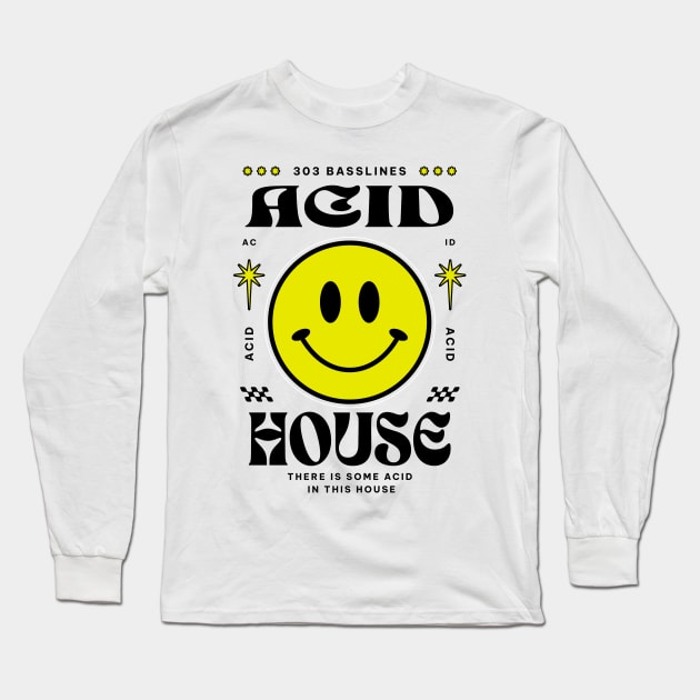 ACID HOUSE  - ACID In The House (Black) Long Sleeve T-Shirt by DISCOTHREADZ 